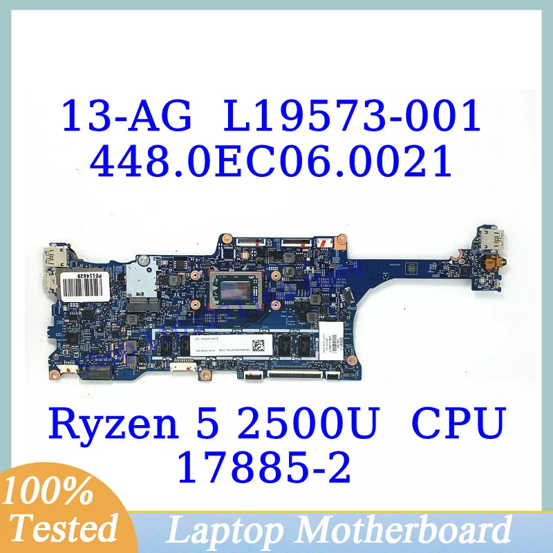 

L19573-001 L19573-501 L19573-601 For HP 13-AG W/Ryzen 5 2500U CPU Mainboard 448.0EC06.0021 17885-2 Laptop Motherboard 100%Tested