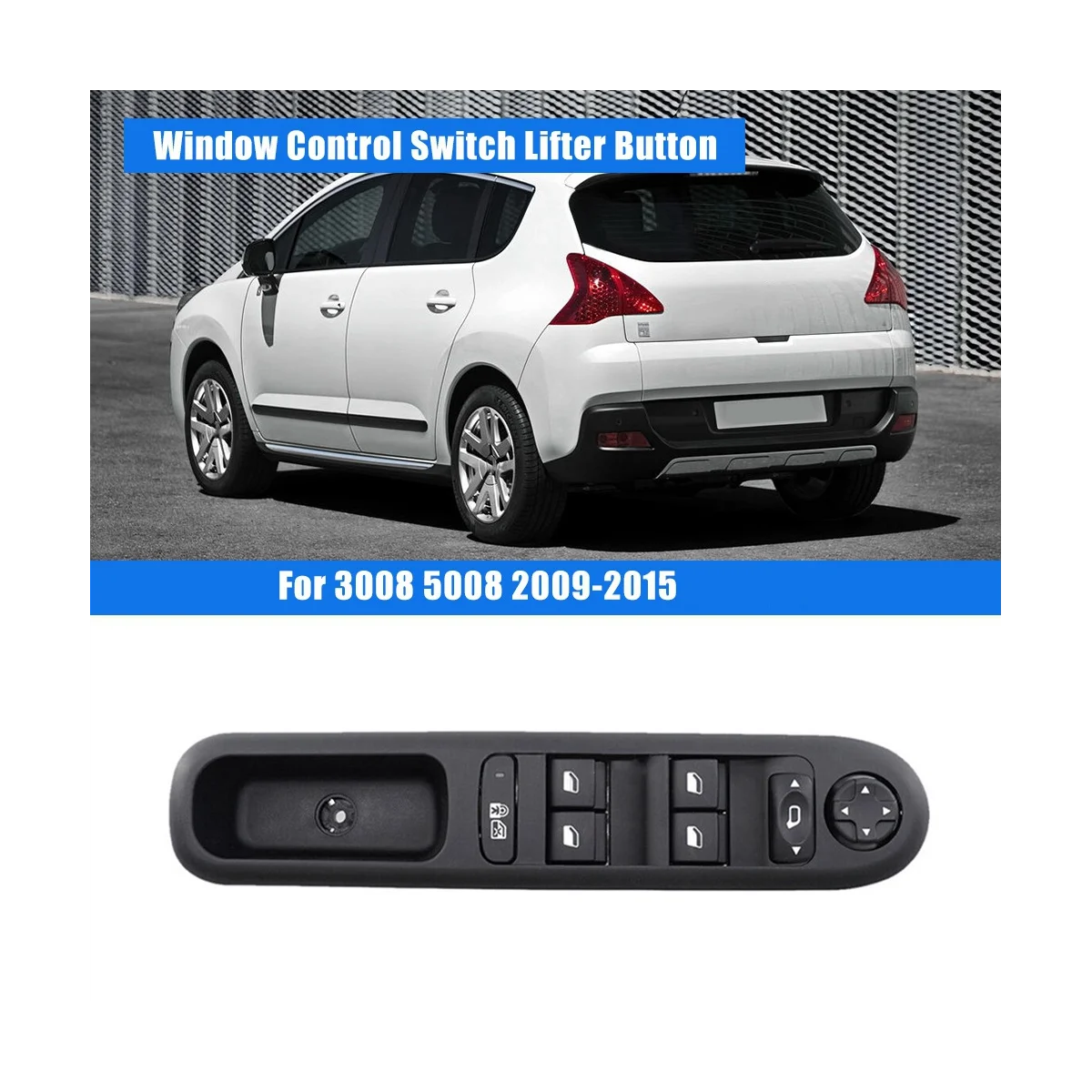 

Car Front Left Door Master Power Window Control Switch Lifter Button for Peugeot 3008 5008 2009-2015 96644915XT