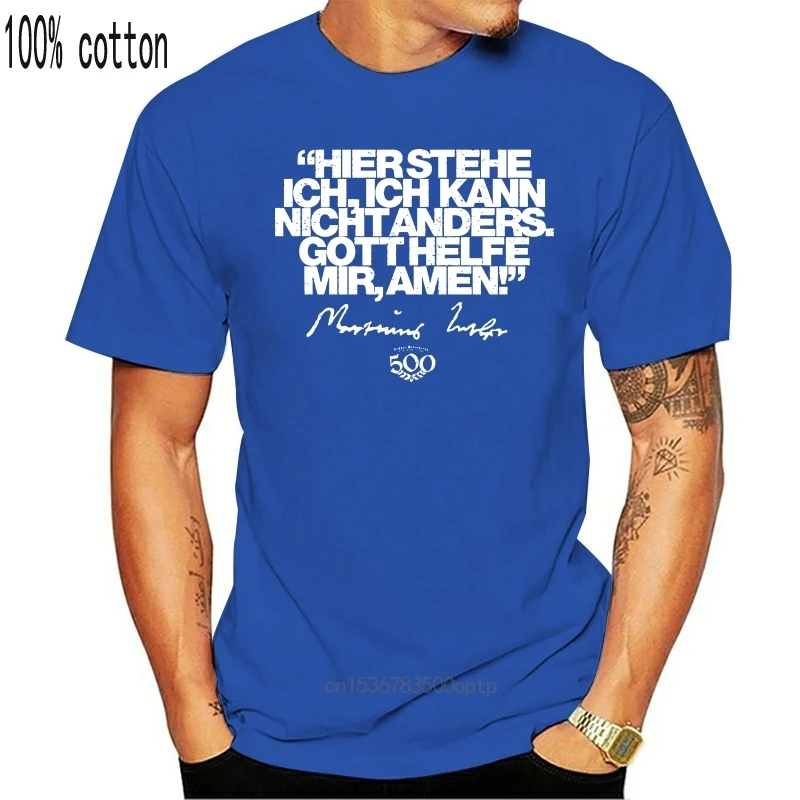 2019 Fashion Men Shirt 500Th Anniversary Reformation Luther German T Shirt Classic Bn