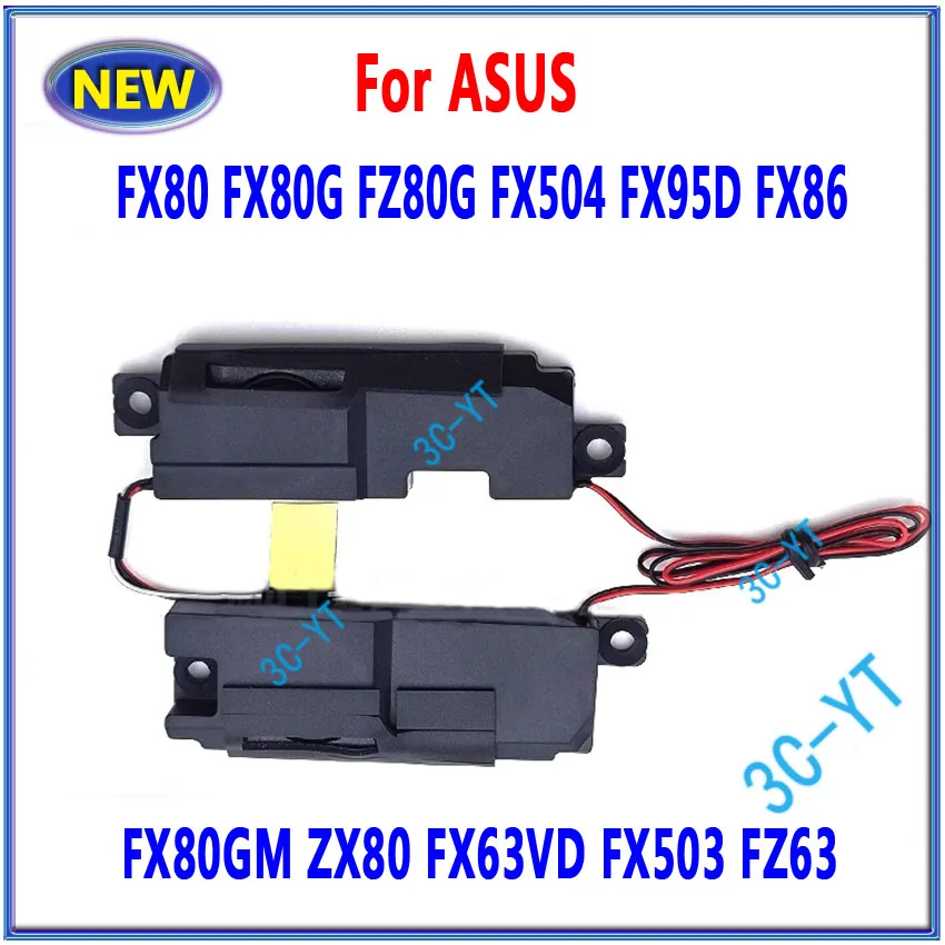 

1Pair New Laptop Built-in Speaker Internal Speaker PC For ASUS FX86 FX80GM ZX80 FX63VD FX503 FZ63 FX80 FX80G FZ80G FX504 FX95D