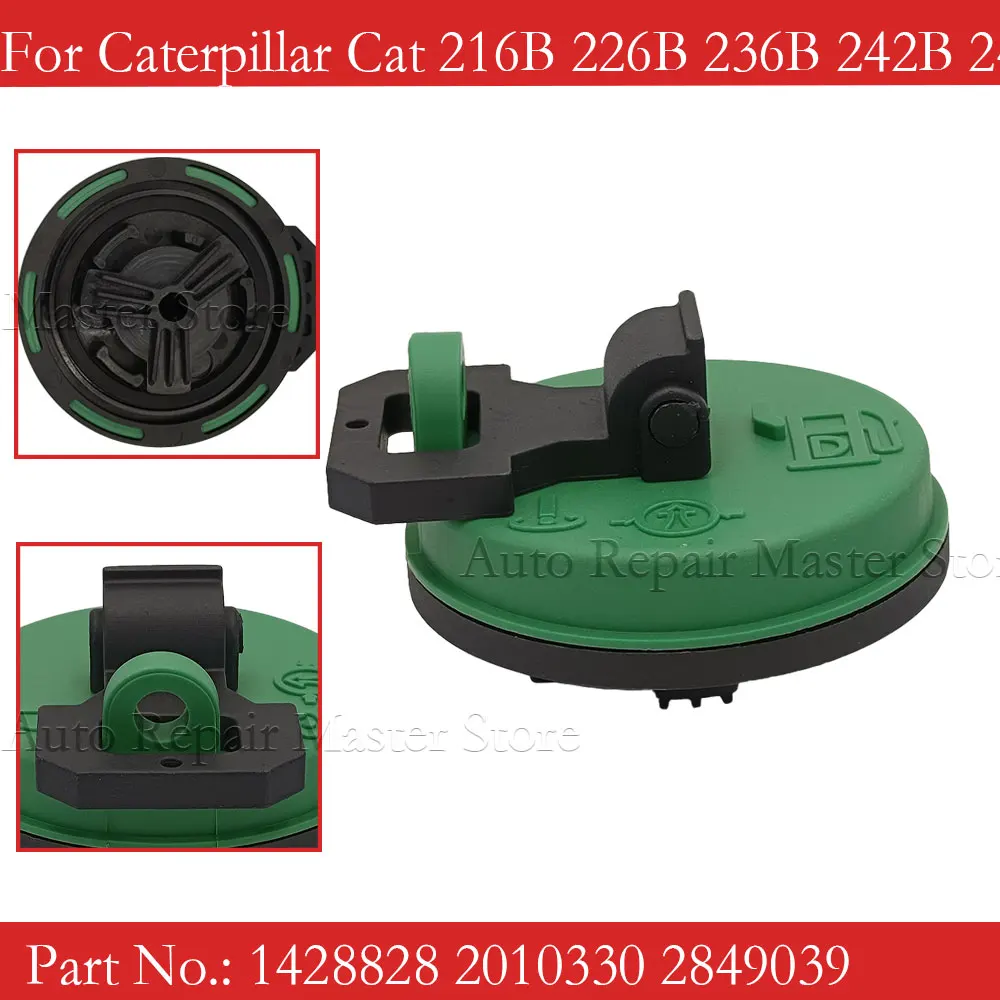 1428828 2010330 2849039 Locking Fuel Cap Fit for Caterpillar Cat 216B 226B 236B 242B 246B 247B 252B 262B 277B oil fuel cap fuel tank cap