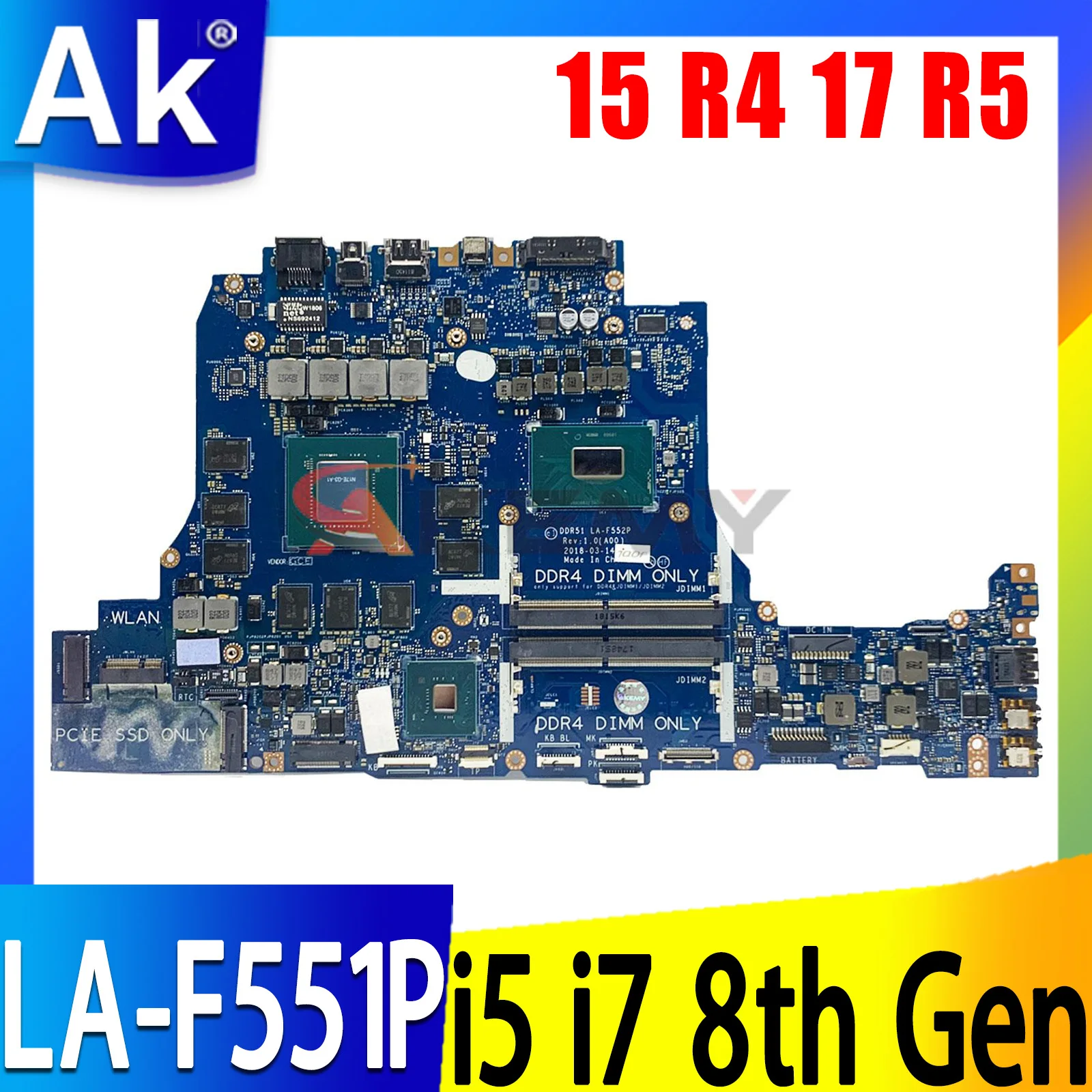 

For DELL Alienware 15 R4 17 R5 Laptop Motherboard with I5-8300H I7-8750H CPU GTX1070 GPU DDR51 LA-F551P Mainboard