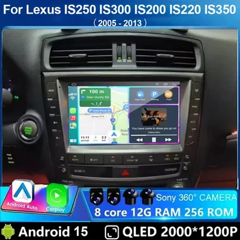 Android 15 Radio del coche para Lexus IS250 IS300 IS200 IS220 IS350 2005 - 2012 reproductor de vídeo estéreo Multimedia 360 cámara Carplay Auto 1