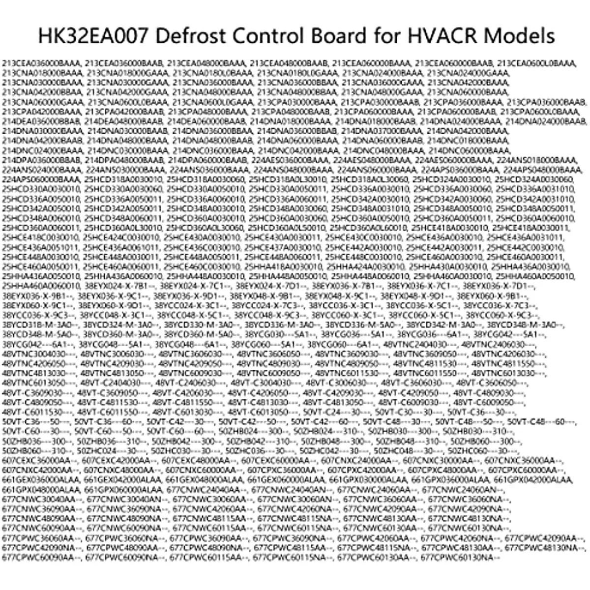 HK32EA007 Defrost Control Board for HVACR Applications Model 213CEA036000BAAA PH13EAZ36000AAAA Replaces HK32EA001 CEPL130524-01