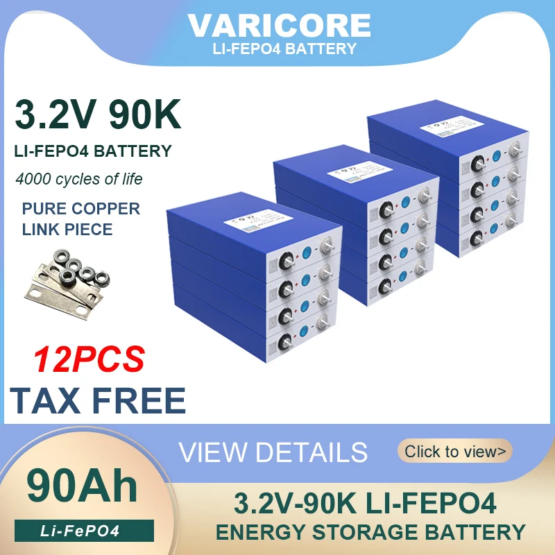 

12pcs VariCore 3.2V 90Ah LiFePO4 battery Lithium iron phospha DIY 12V 24V RV Motorcycle Electric Car inverter Batteries TAX FREE