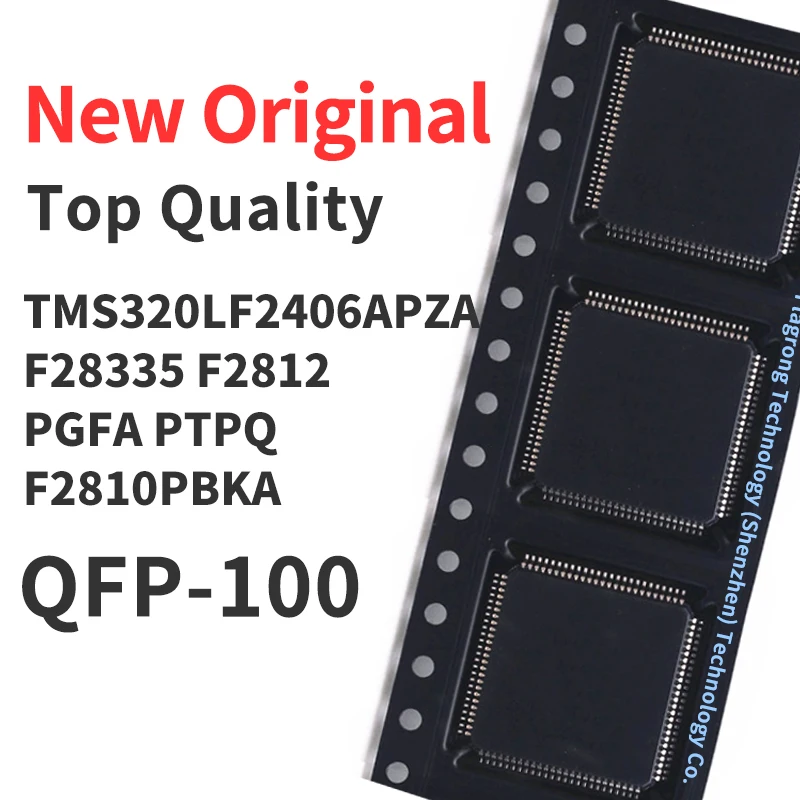 

TMS320F2810PBKA TMS320F28335PTPQ TMS320F28335PGFA TMS320LF2406APZA TMS320F2812PGFA LQFP-100 новый оригинальный