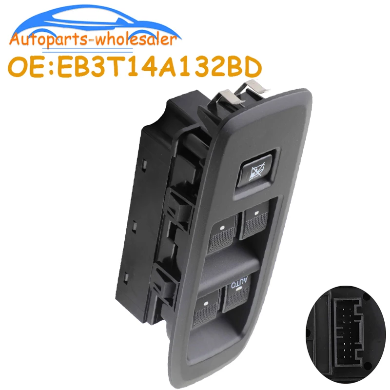 Car Electric Windows Lift Switch EB3T-14A132-BD EB3T14A132BD For Ford Ranger