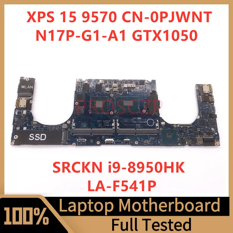 Mainboard Cn-0Pjwnt 0Pjwnt Pjwnt For Dell Xps 15 9570 Laptop Motherboard With Srckn I9-8950Hk Cpu Gtx1050 La-F541P 100%Tesded Ok