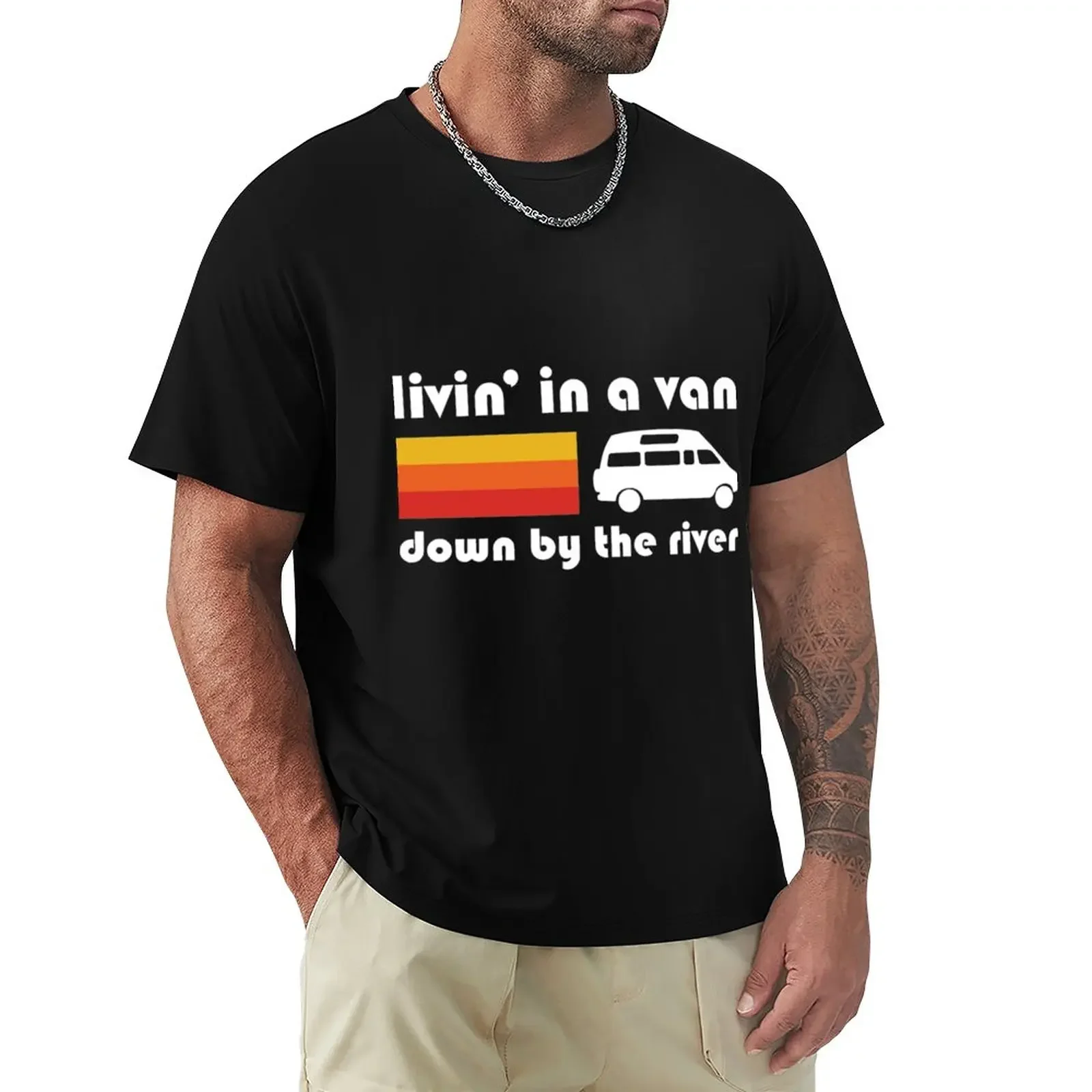

Living In A Van Down By The River Classic T-Shirt