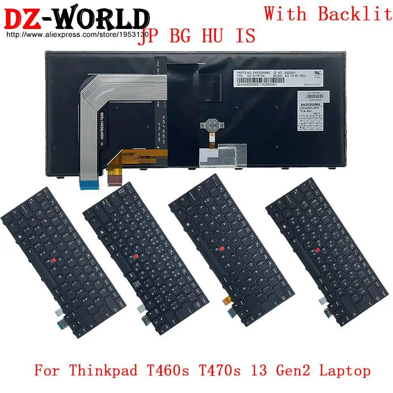 

JP BG HU IS Light Keyboard for Lenovo Thinkpad 13 Gen2 G2 T460s T470s S2 2nd Laptop Hungarian Japanese Icelandic Bulgaria Orig