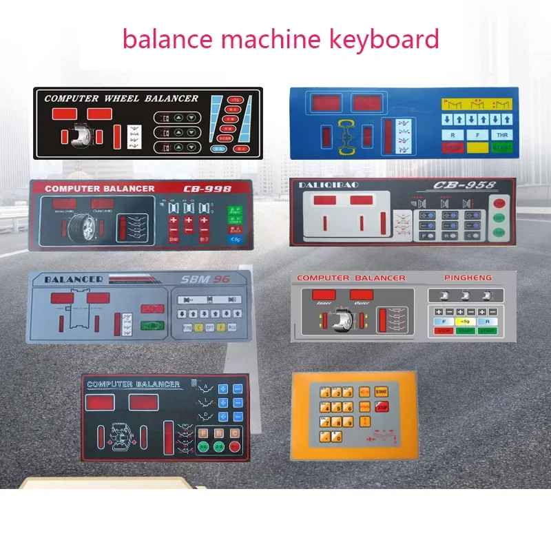 Various Models of Tire Balancing Machine Key Board Dynamic Balancing Instrument Touch Switch Control Panel Display
