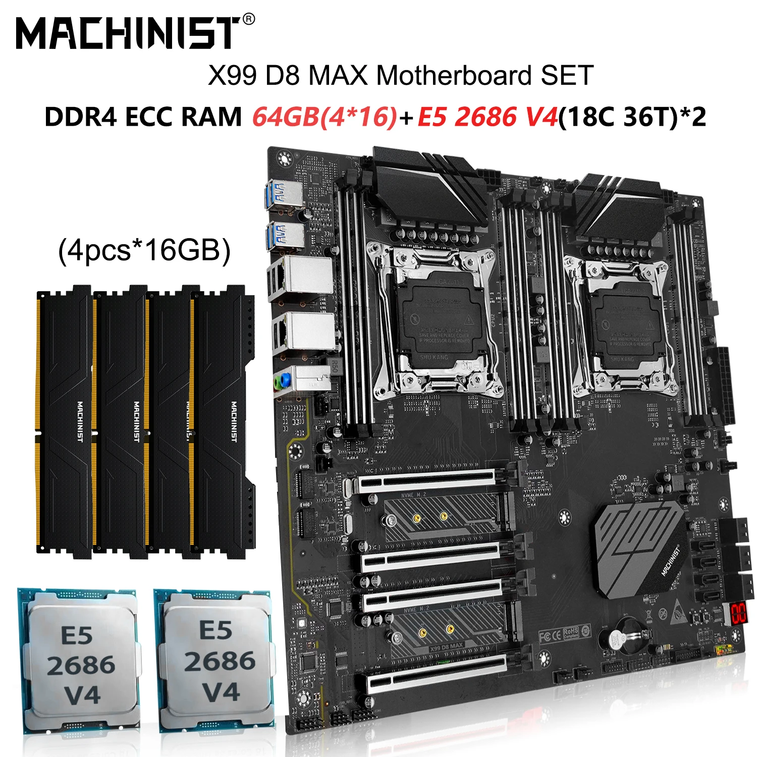 

MACHINIST X99 Motherboard Set Intel LGA 2011-3 kit Xeon E5 2686 v4 Dual CPU Processor 4pcs*16=64GB DDR4 ECC RAM NVME M.2 D8 MAX
