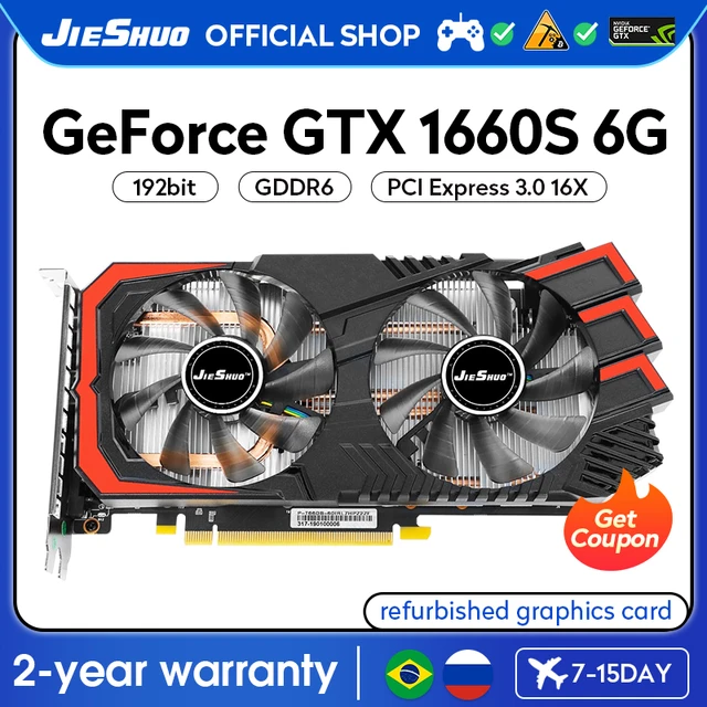 JIESHUO NVIDIA GTX 1660 Super 6GB Gaming Graphics Card GDDR6 GPU 192-bit  GTX1660Super 6G Desktop PC Video Office KAS RVN CFX Etc - AliExpress
