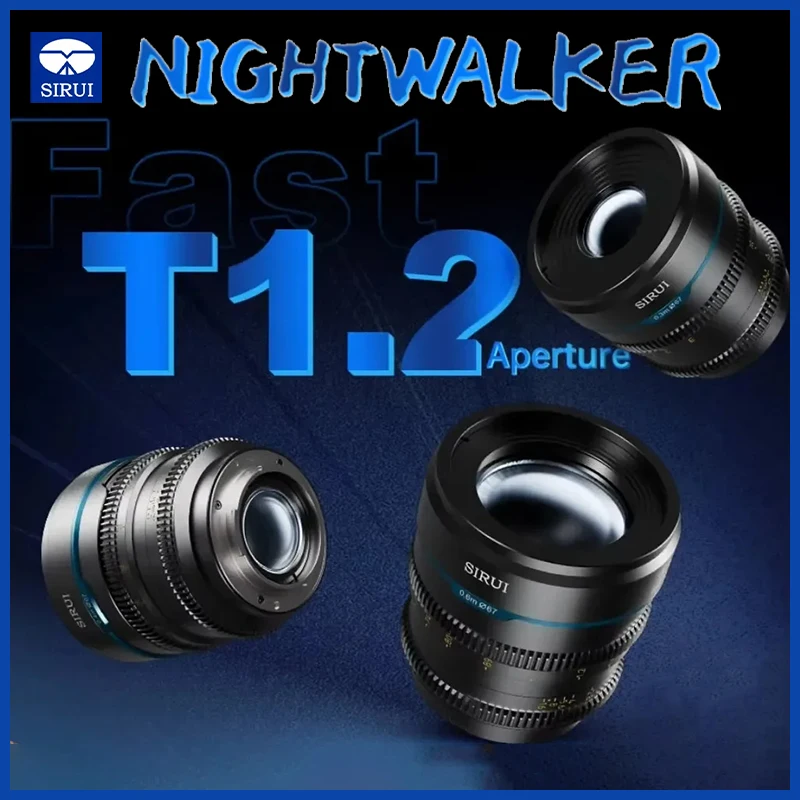 SIRUI NightWalker 24mm 35mm 55mm 16mm T1.2 S35 Night Walker Cine