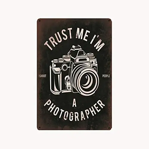

Trust Me I'm a Photographer for Bar Cafe Garage Wall Decor Retro Vintage 7.87 X 11.8 inches
