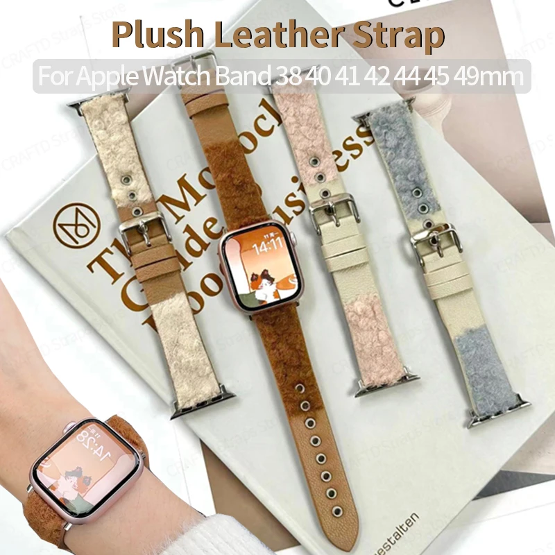 

Plush Leather Strap for Apple Watch Band 40mm 49mm 38mm 41mm 44 45 Winter Women Bracelet for IWatch Serie 7 8 9 SE 6 5 4 Ultra 2