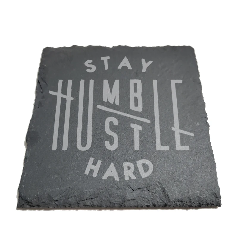 

Stay Humble Hustle Hard Natural Rock Coasters Black Slate for Mug Water Cup Beer Wine Goblet J003