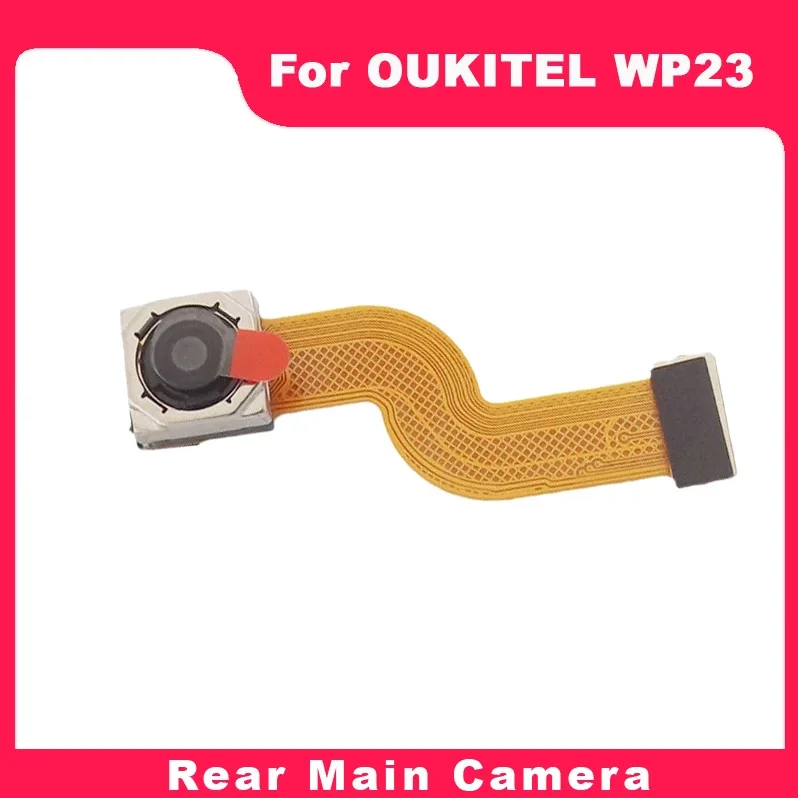 

For OUKITEL WP23 Back Camera Rear Main Camera FPC Module Accessories For OUKITEL WP23 Smart Phone