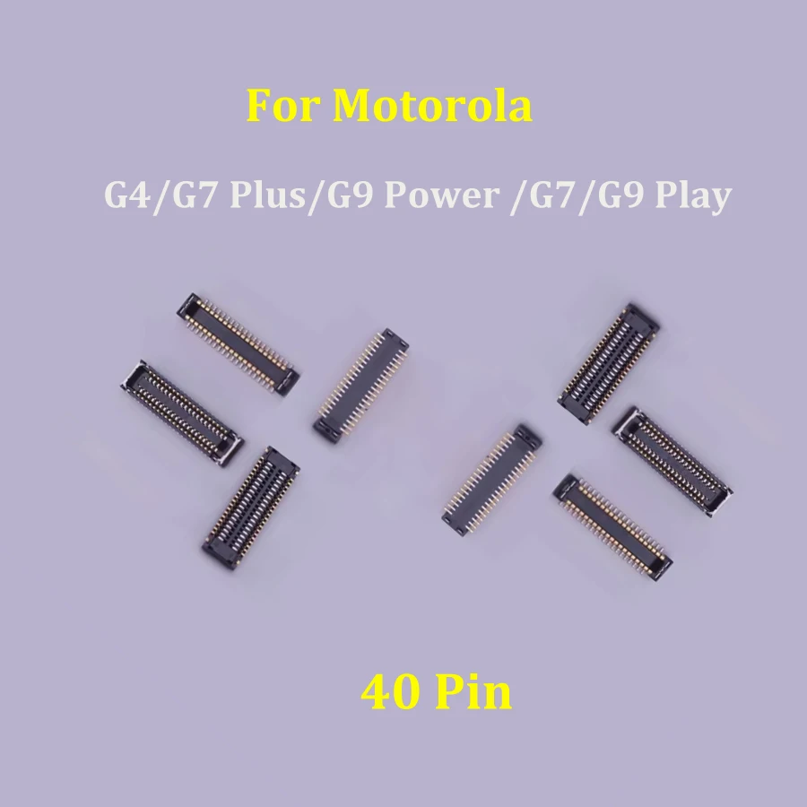 10Pcs 40pin Plug On Board For Motorola Moto G4/G7 Plus/G9 Power /G7/G9 Play LCD Display Screen Flex FPC Connector