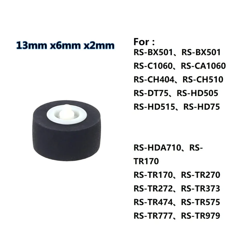 

Durable Cassette Wheel Belt Pulley Pinch Roller for RSBX501,RSC1060,RSCA1060,RSCH404,RSCH510,RSDT75,RSHD505,RSHD515