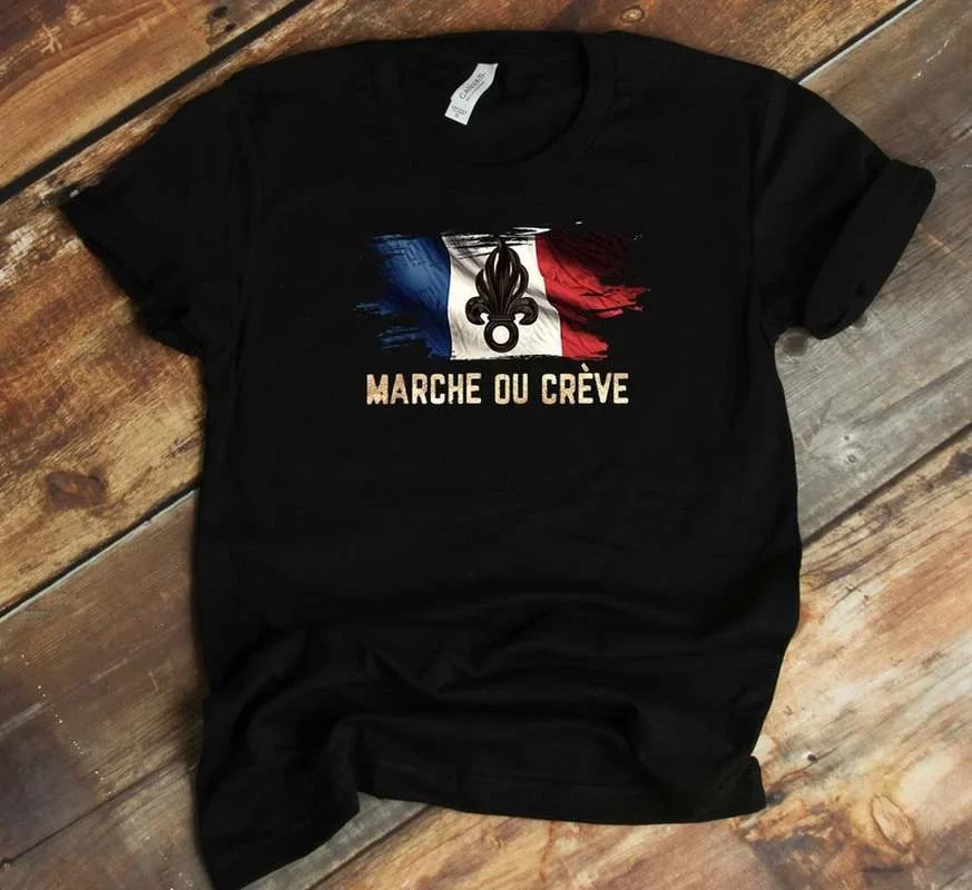 

French Foreign Legion Men T Shirt Walk or Die French Legionnaire Shirts French Army Support Our Troops Soldier Tee