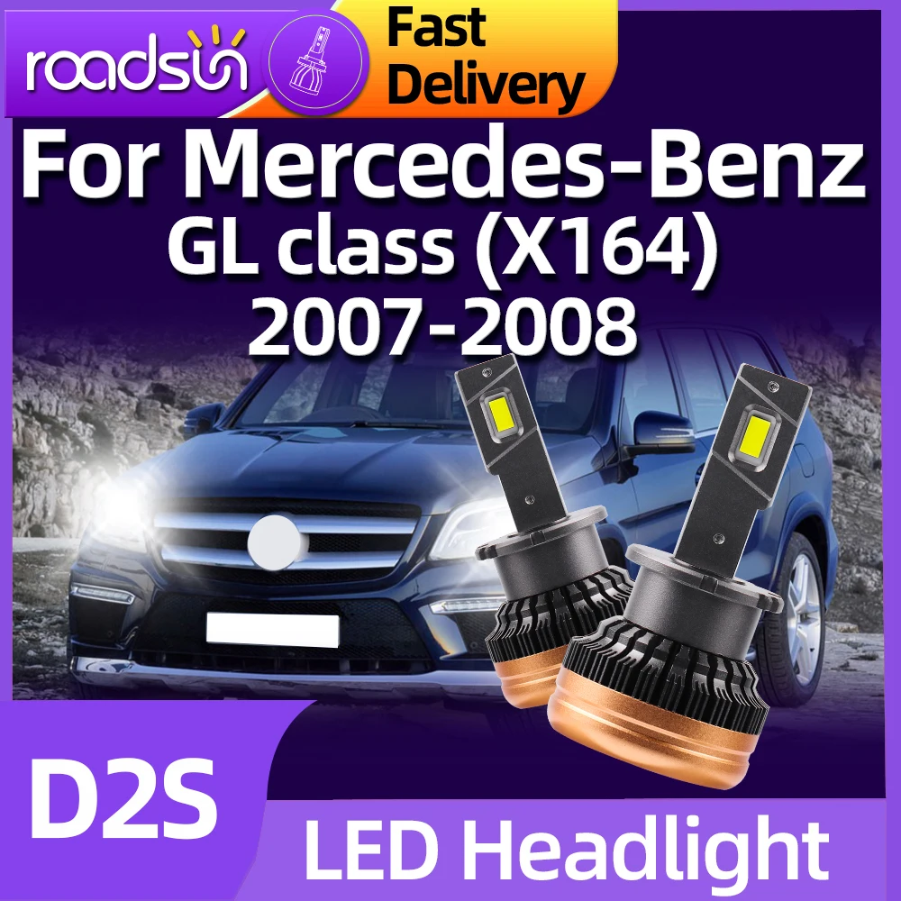 

Roadsun LED Headlight HID Bulbs D2S 45000LM Super Bright Car Lamp CSP Chip For Mercedes-Benz GL class (X164) 2007 2008