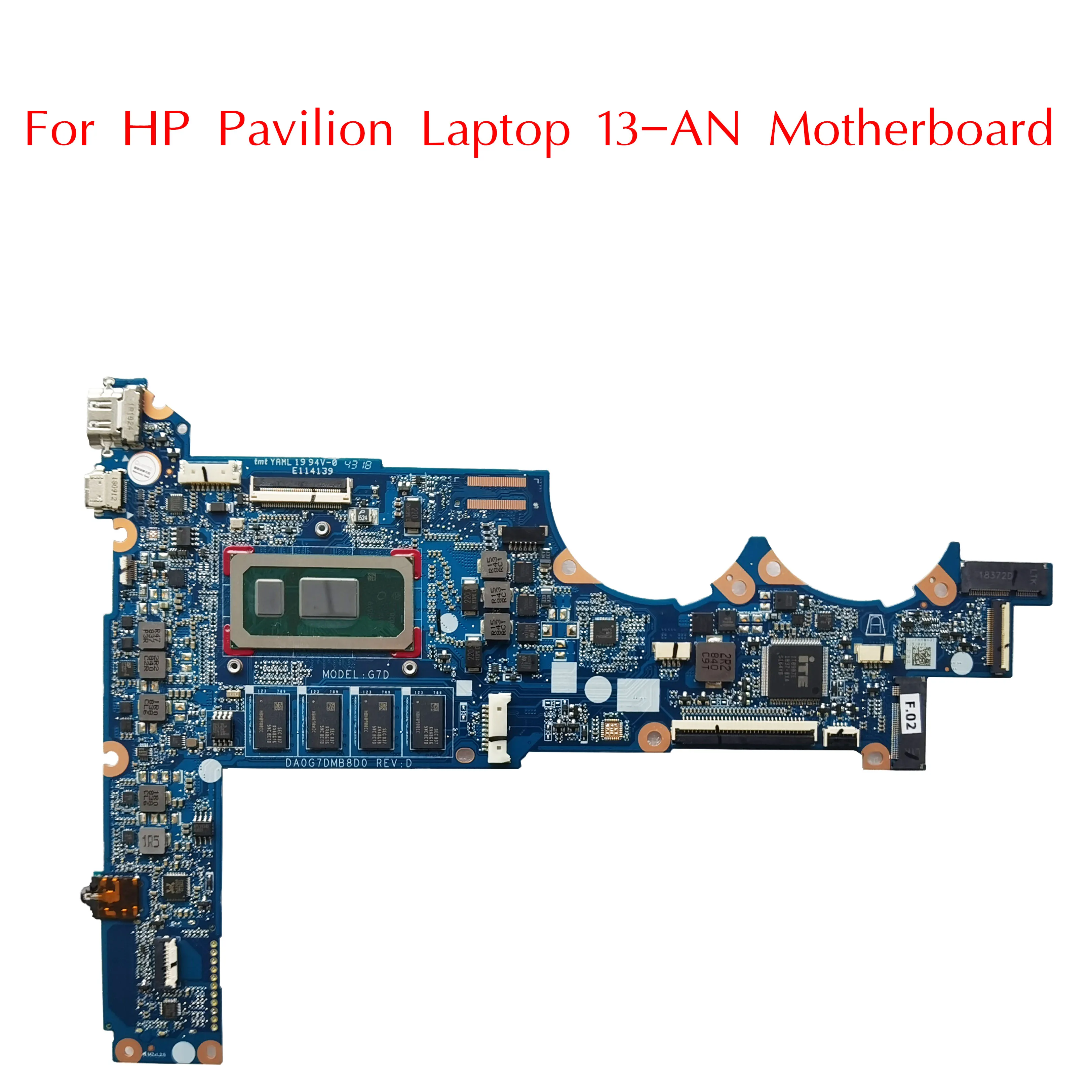 

L37347-601 Used For HP Pavilion Laptop 13-AN Motherboard L37349-601 With I3 I5-8265U I7 4G 8G DA0G7DMB8D0 G7D 100% Tested