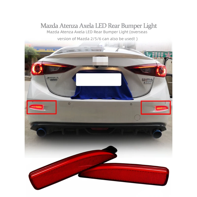 

Suitable For 14-19 Mazda 3/5/6 Axela Atz Rear Bumper Light, Running Brake, Turning Fog Tail Light Modification