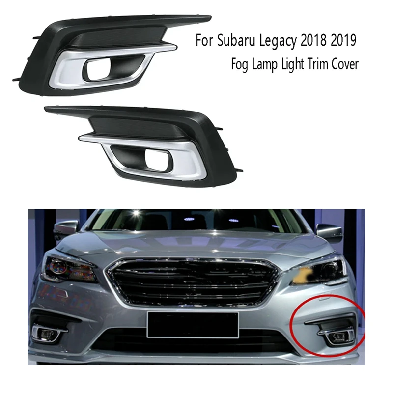 

Car Left Front Bumper Fog Lamp Light Trim Cover Frame Lid Bezel Hood Cap for Subaru Legacy 2018 2019