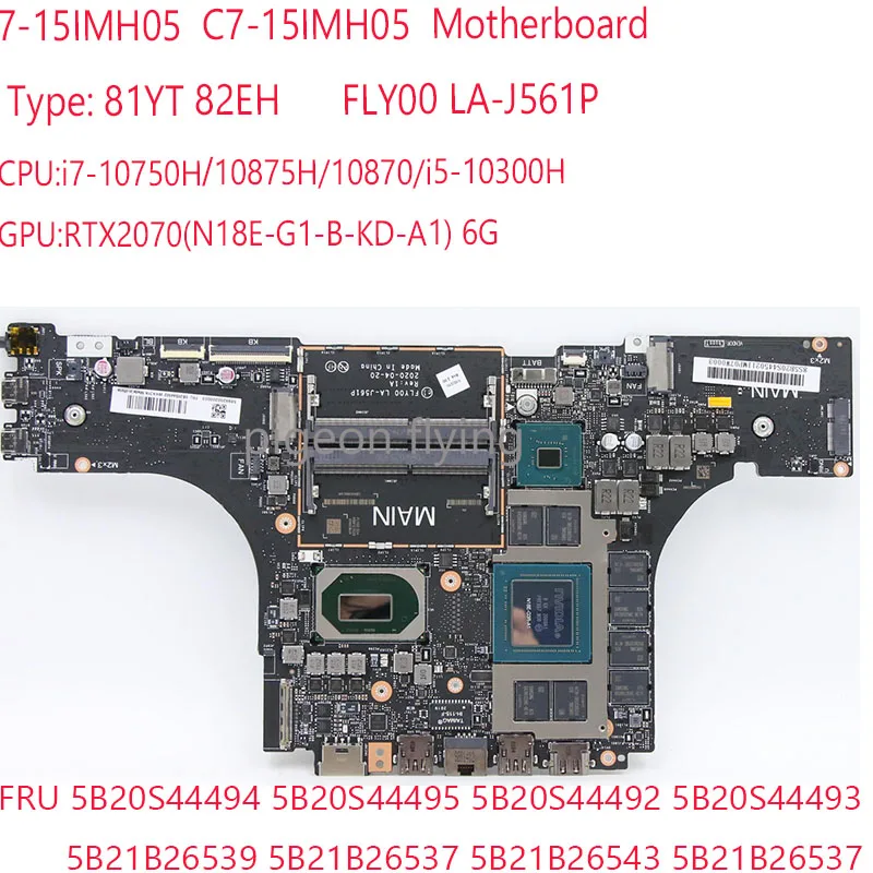 

7-15IMH Motherboard FLY00 LA-J561P 5B21B26539 5B21B26543 5B20S44495 5B20S44493 For Legion 7-15IMH05 C7-15IMH05 81YT 82EH RTX2060