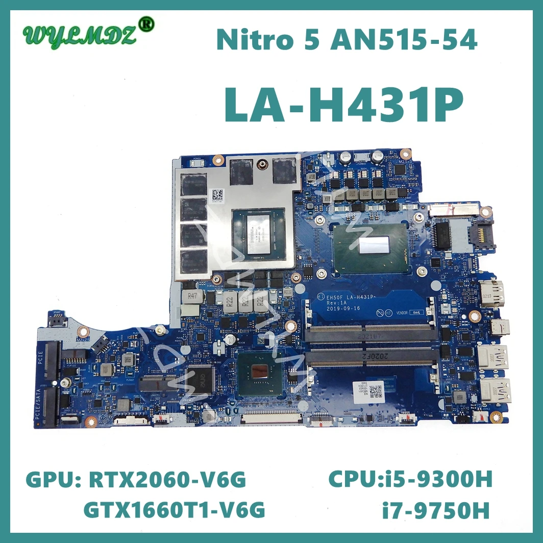 La-H431P Con I5-9300H I7-9750H Cpu Gtx1660Ti/Rtx2060 Scheda Madre Per Laptop Gpu Per Scheda Madre Acer Nitro 5 An515-54 A515-54G