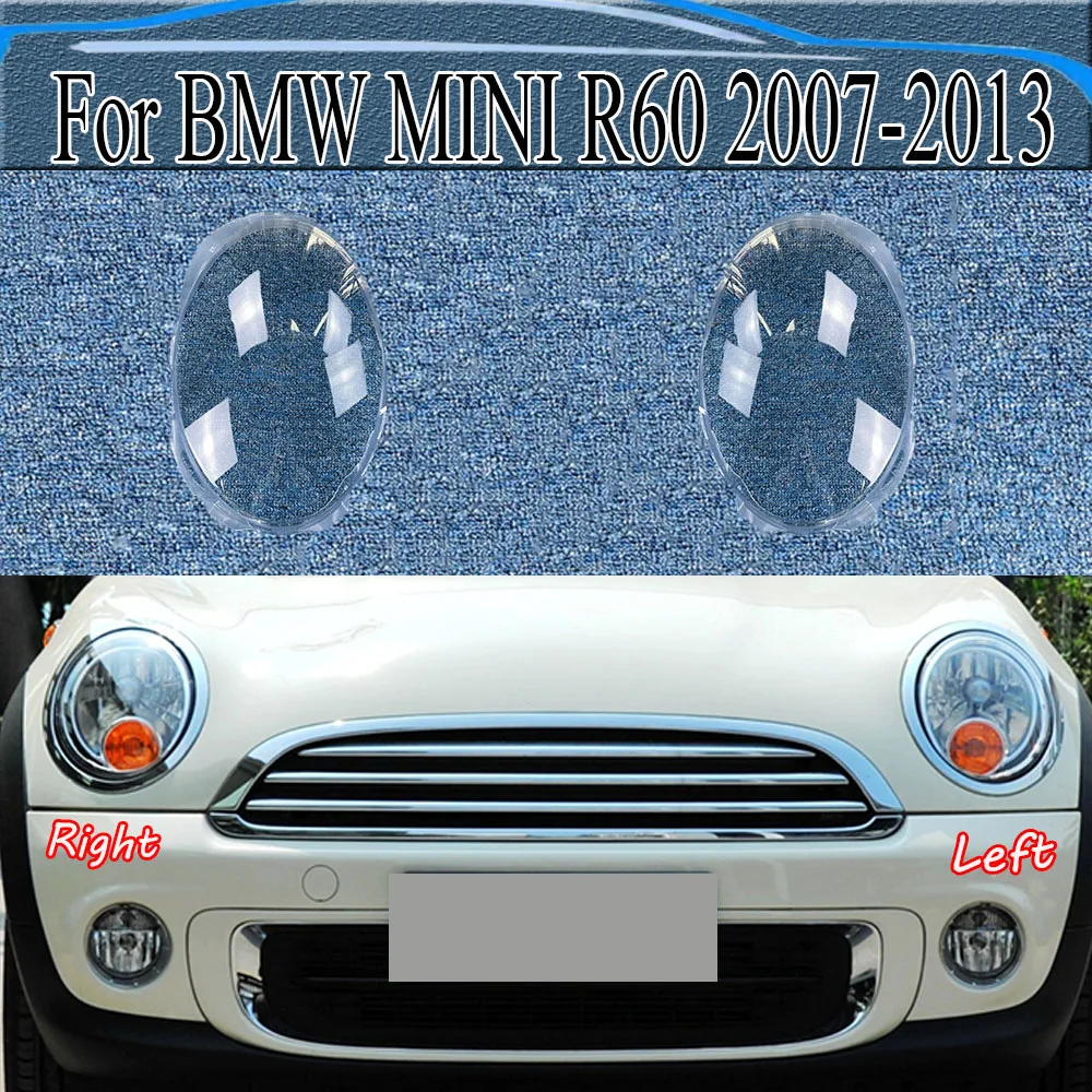 

For BMW MINI R60 2007-2013 Front Headlamp Cover Lamp Shade Headlight Shell Lens Replace Original Lampshade Plexiglass