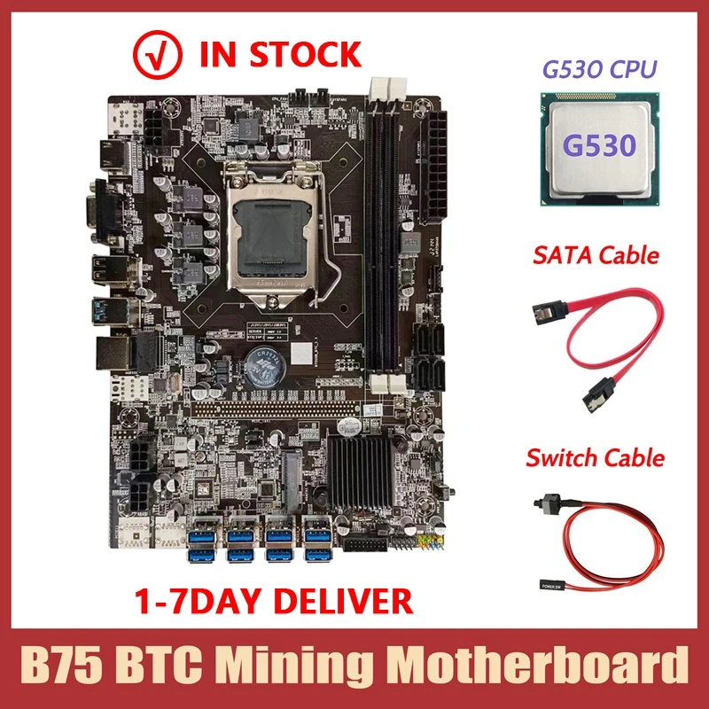 B75 BTC Mining Motherboard+G530 CPU+SATA Cable+Switch Cable LGA1155 8*PCIE to USB Support 2*DDR3 B75 USB BTC Motherboard