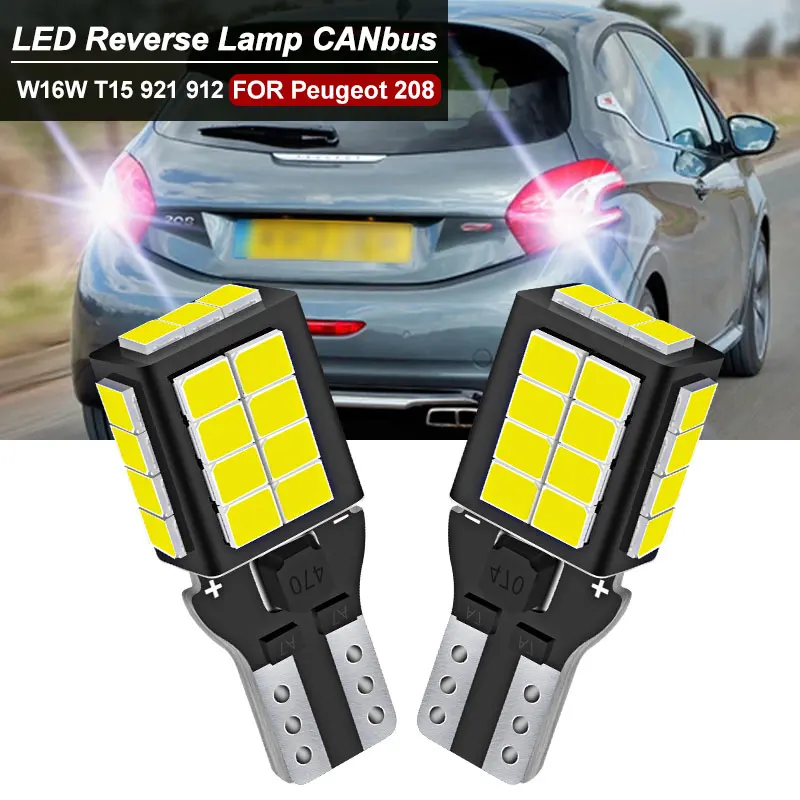

2pcs LED Reverse Light CANbus No error For Peugeot 208 II 2019 2020-2021,2008 II 2019-2021 T15 W16W Back Up Lamp 6000k