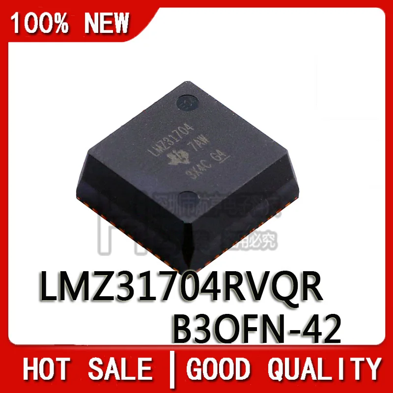 

1PCS/LOT New Original LMZ31704RVQR B3QFN-42 Printing LMZ31704 Chipset