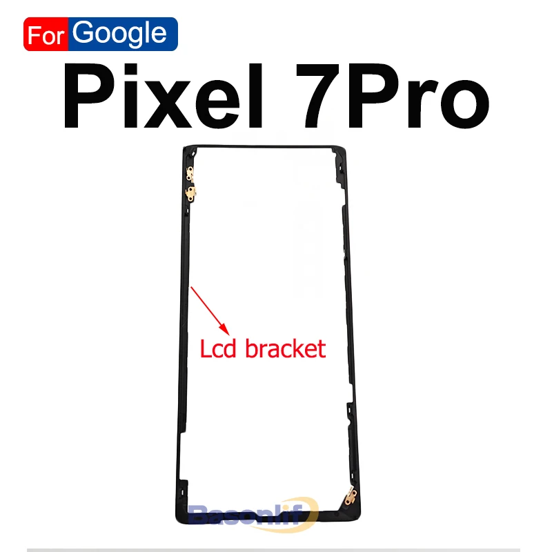 구글 픽셀 6 6Pro 4 5 5a 6A 7 8 9 Pro XL LCD 디스플레이 브래킷 전면 스크린 스탠드 중간 베젤 프레임 플라스틱 홀더 (바손라이프)