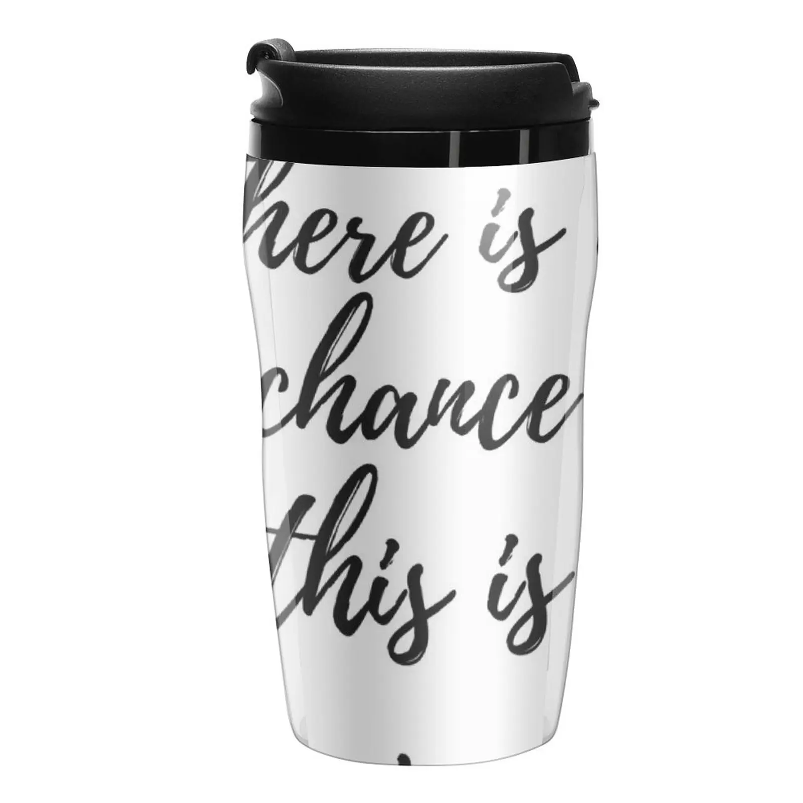 

New There is a Chance This is Wine Travel Coffee Mug Coffe Cups Coffee Thermal Cup