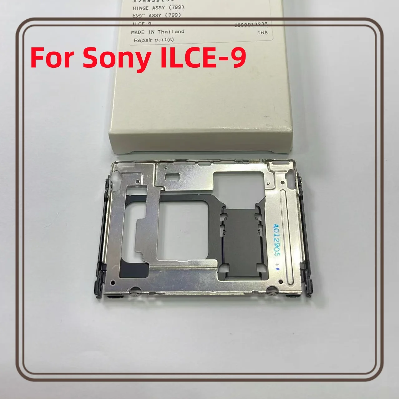 ILCE-9용 수리 부품 A9 LCD 힌지 어셈블리 X-2593-925-4