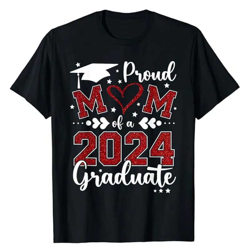 

Proud Mom of A Class of 2024 Graduate Senior Mom T-Shirt Humor Funny Mama Graduation Gifts Letters Printed Saying Tee Mommy Top