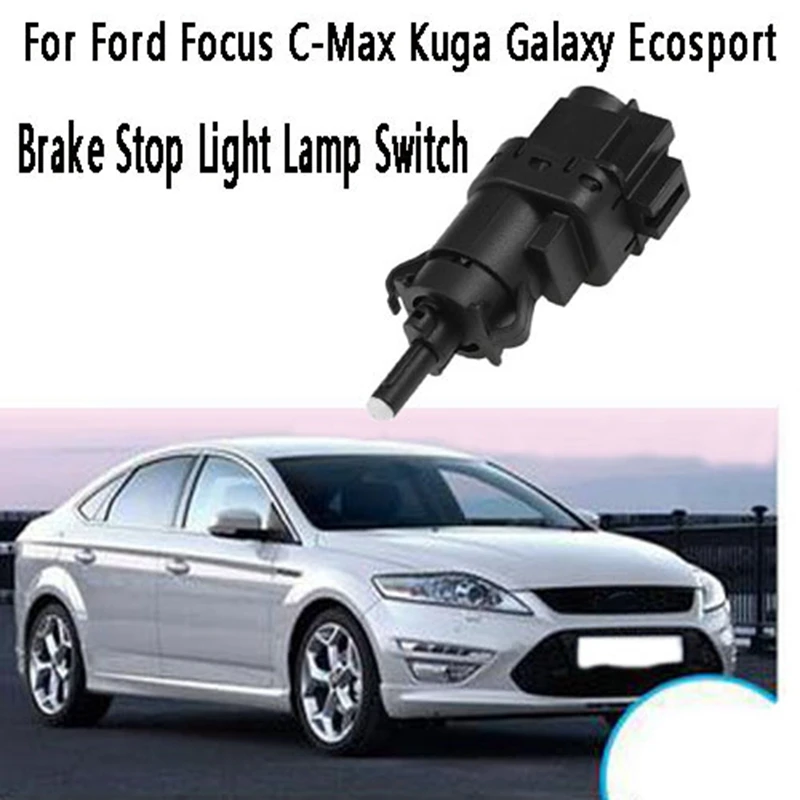 

Car Brake Stop Light Lamp Switch 3M5T-13480-AA For Ford Focus C-Max Kuga Galaxy Ecosport