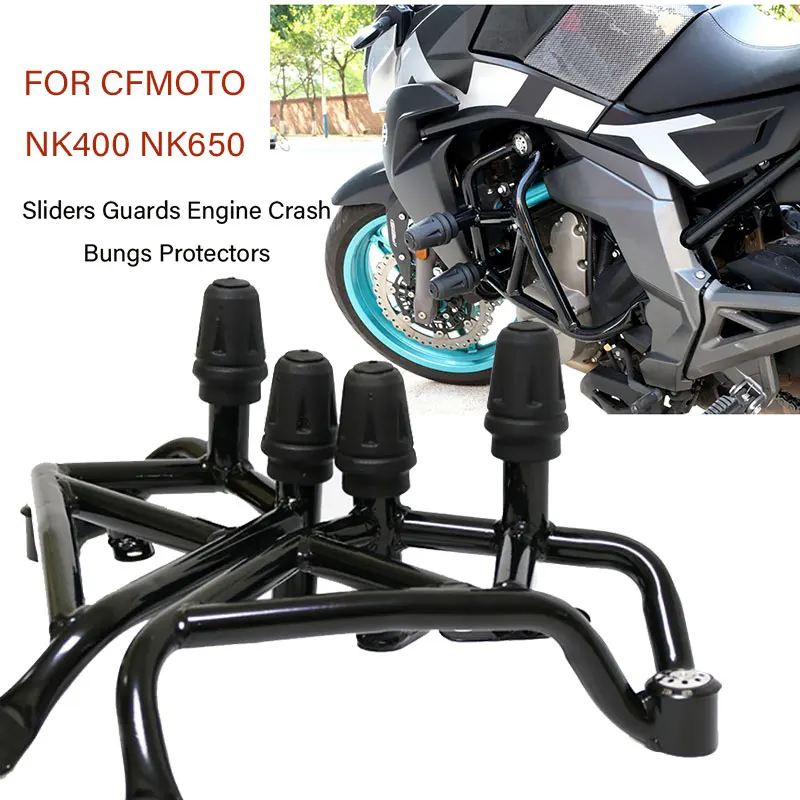 

FOR CFMOTO NK400 NK650 Sliders Guards Engine Crash Bungs Protectors Side Motorcycle Safety Bumpers 400NK 650NK 2016-2018