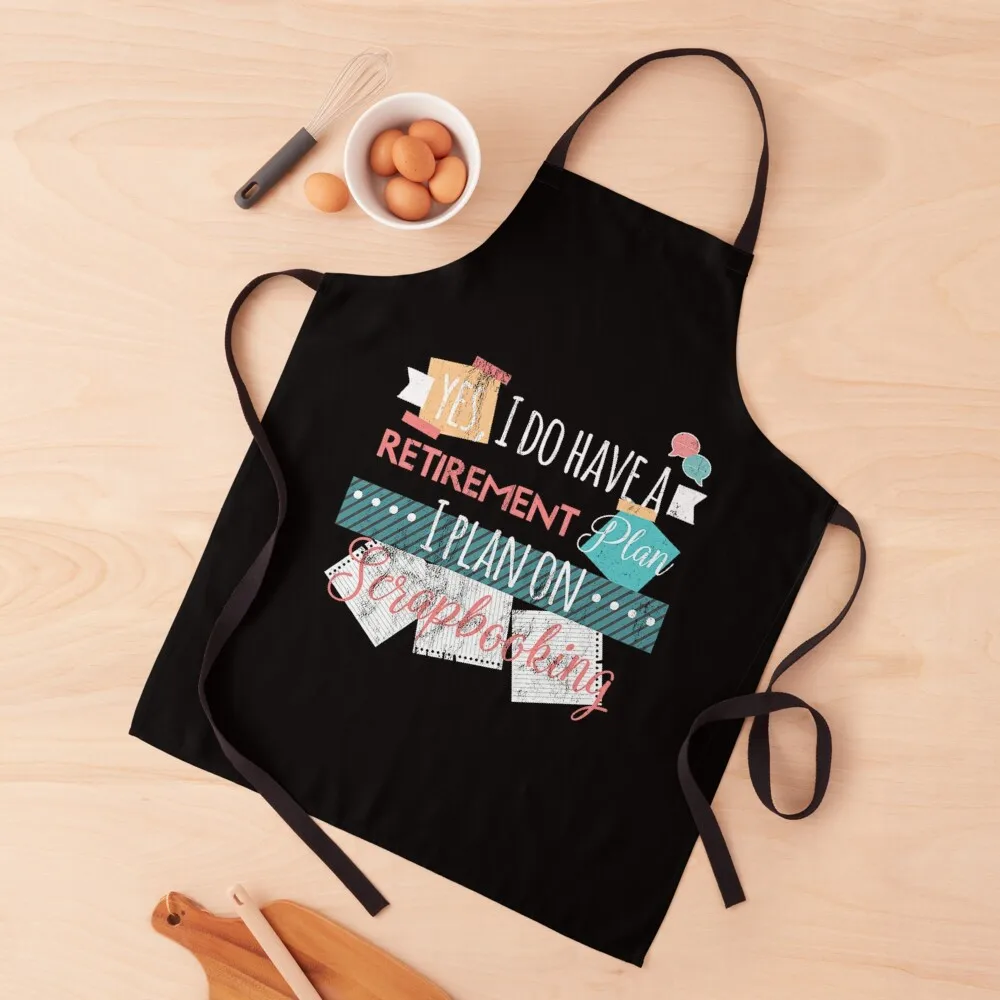 scrapbook s retirement plan on scrapbooking Apron Nursing Apron Aprons Kitchen Funny Apron