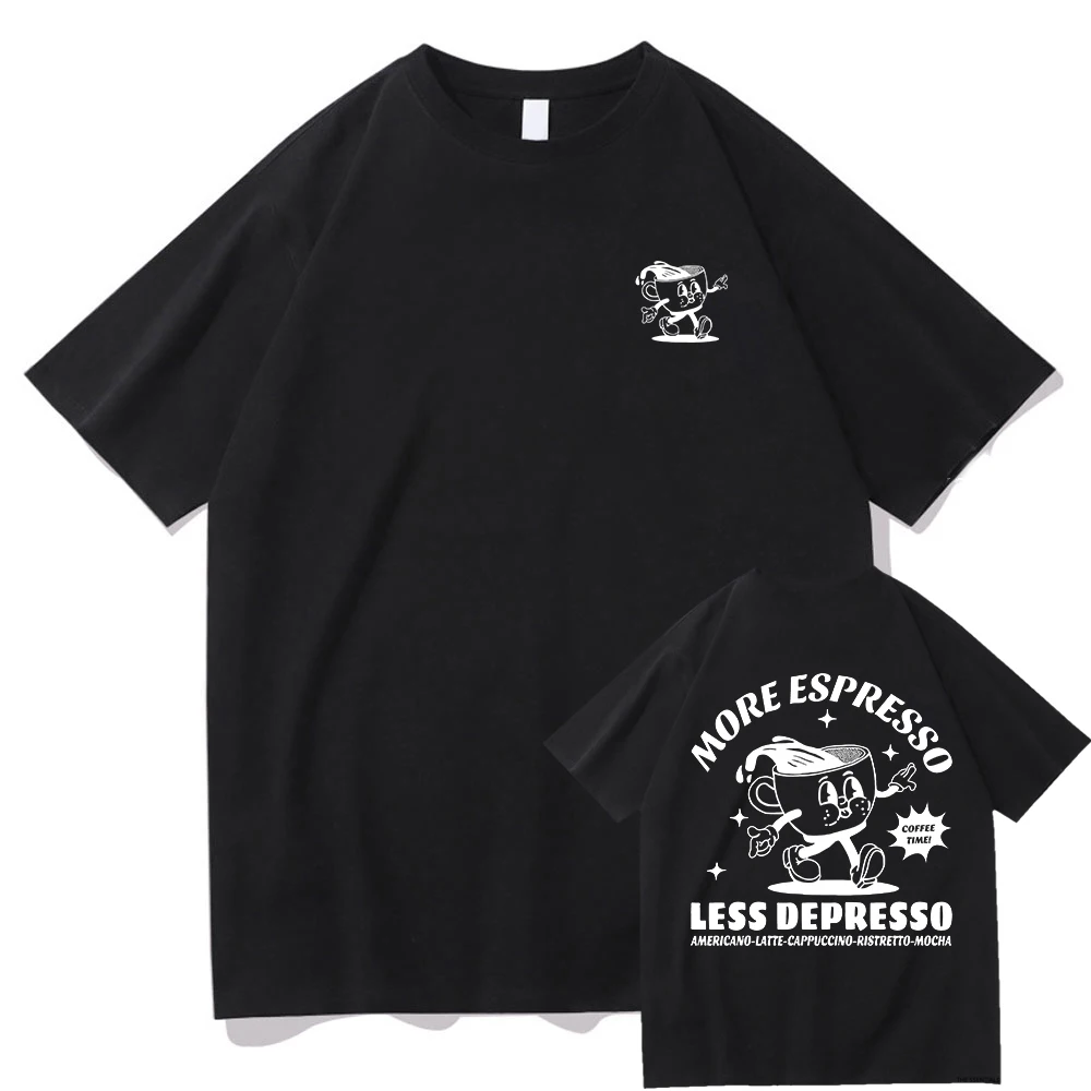 More Espresso Less Depresso T Shirt Men/women Harajuku Vintage Graphic Tshirt Unisex High Quality Tops Retro Cotton Tee Shirts 4