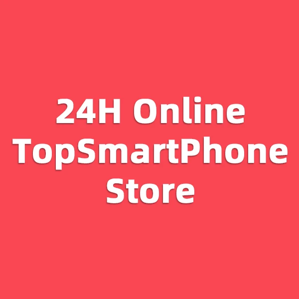 24H Online-TopSmartPhone Store