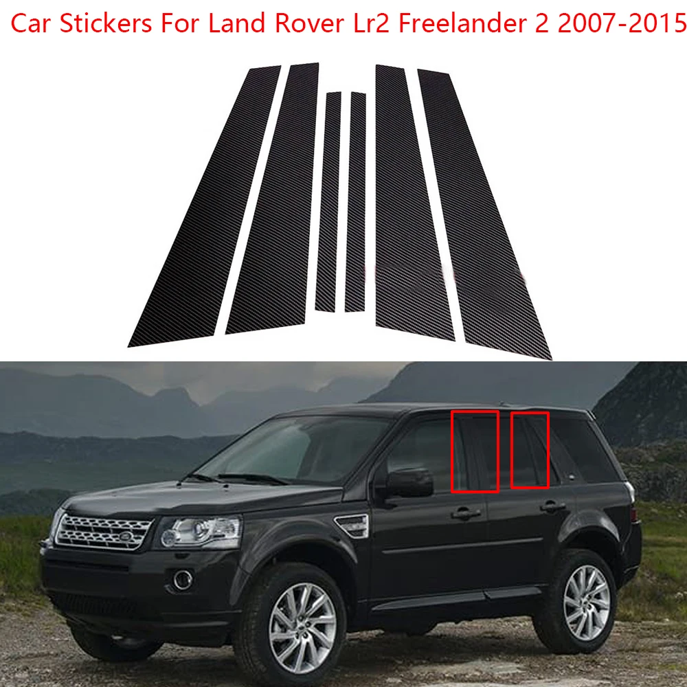 

6PCS Polished Pillar Posts Fit For Land Rover Lr2 Freelander 2 2007-2015 Window Trim Cover BC Column Sticker Car Accessories