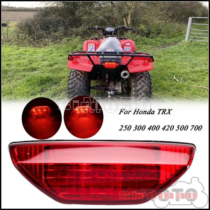 Per Honda Trx 250 300 400 420 500 700 Ex/Te/Tm/Fe/Fm Sportrax Muv700 Big Red 2006-2021 Atv Fanale Posteriore Rosso Lampada Freno Fanale Posteriore