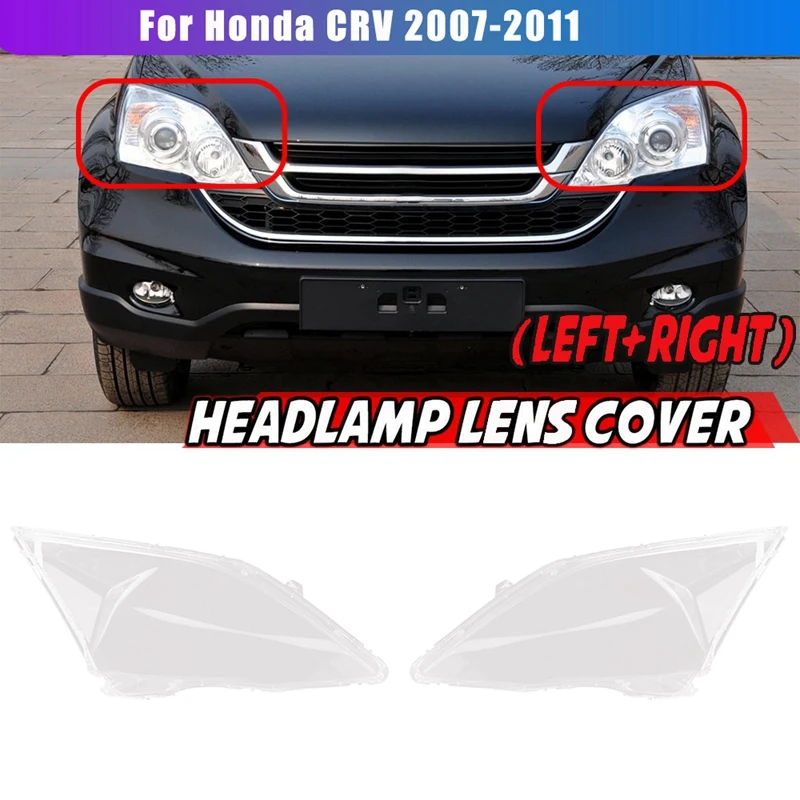 For Honda CRV CR V 2007 08 09 10 2011 Car Headlight Lens Cover head
