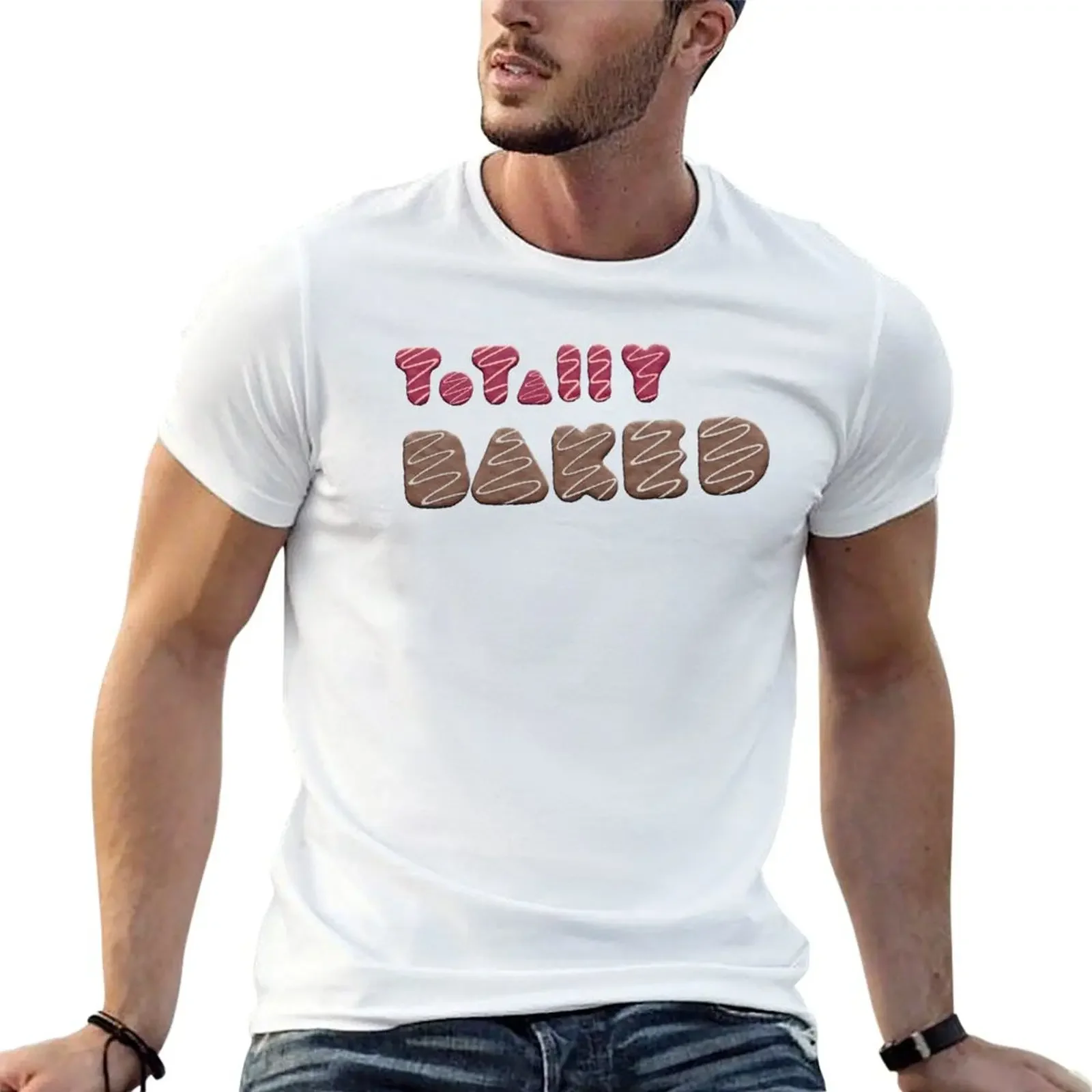 

Totally Baked made from cookie letters - Funny Pun T-shirt quick drying anime plain heavy weight t shirts for men