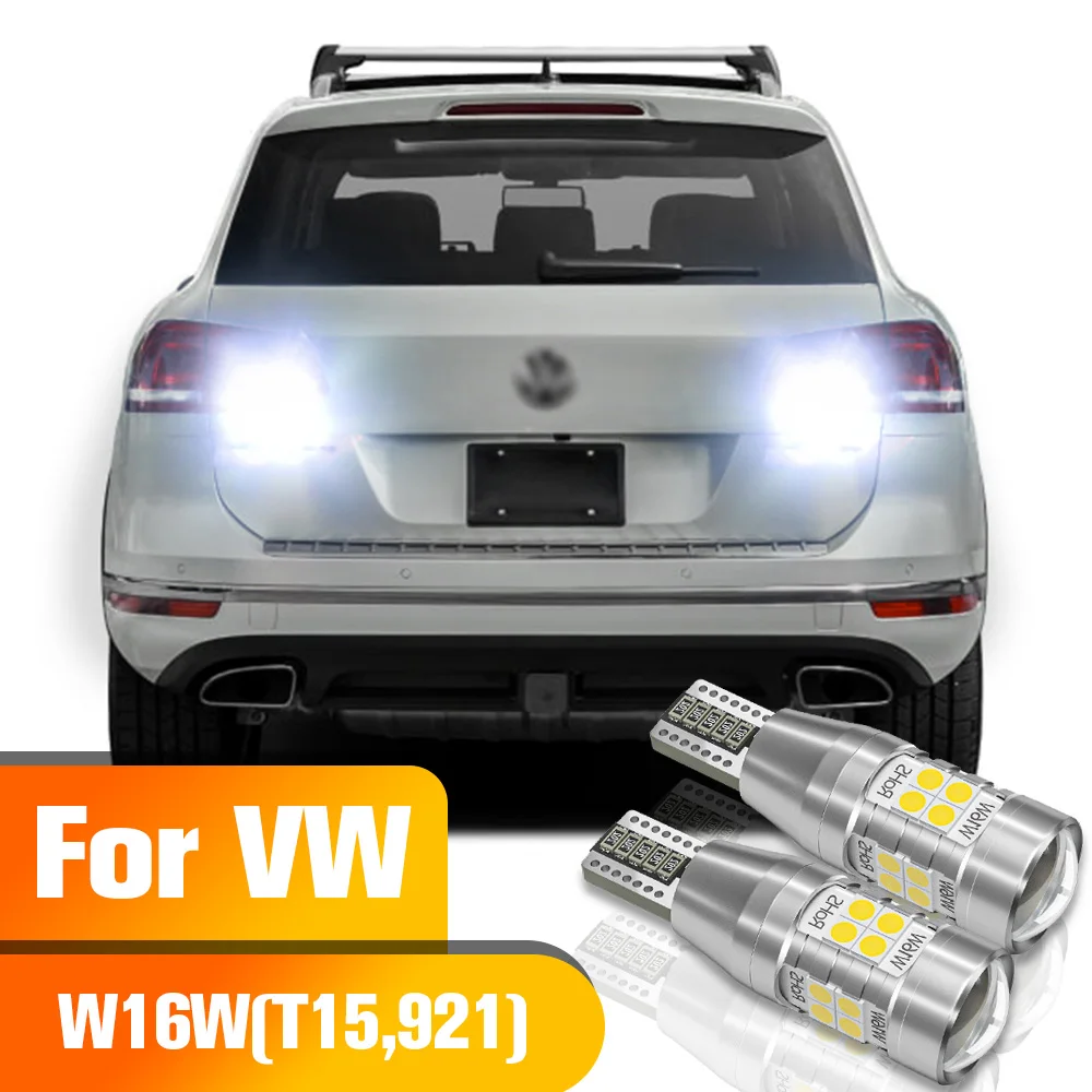 

Reverse Light 2pcs LED Backup Bulb W16W T15 921 Accessories For VW Touareg Beetle CC EOS Routan Scirocco mk3 Sharan Tiguan