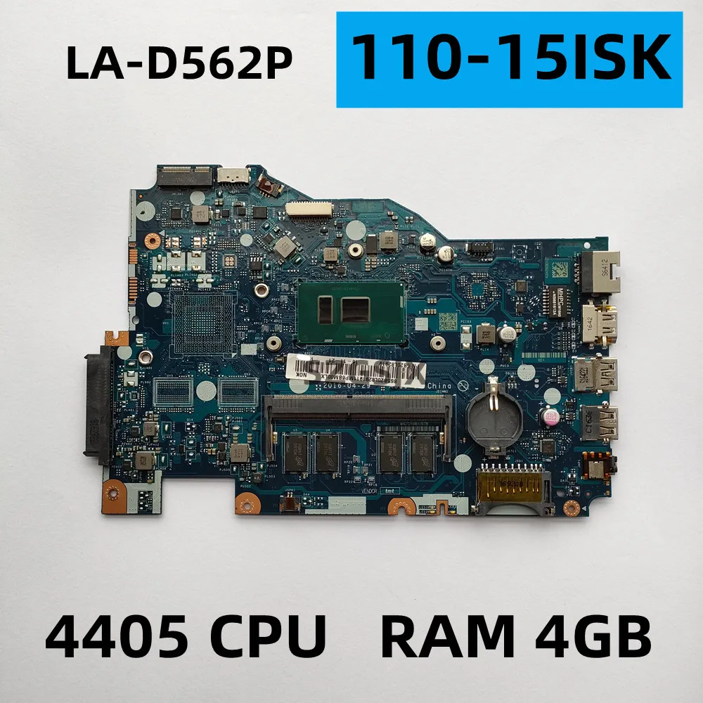 

For Lenovo Ideapad 110-15ISK Laptop LA-D562P BIWP4/P5 Motherboard 4405U CPU, 4GB RAM, 100% Tested OK